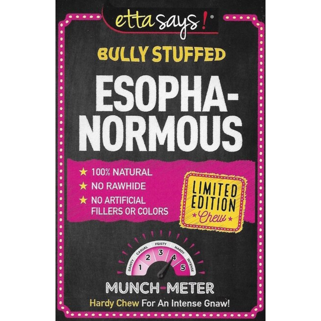 ETTA SAYS! Esophagus Stuffed Bully Sticks Dog Treat